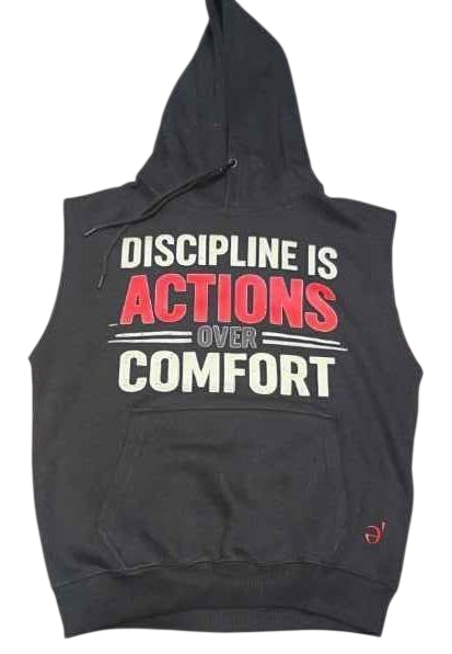 Discipline Is Actions Over Comfort Hoodie (MEN)